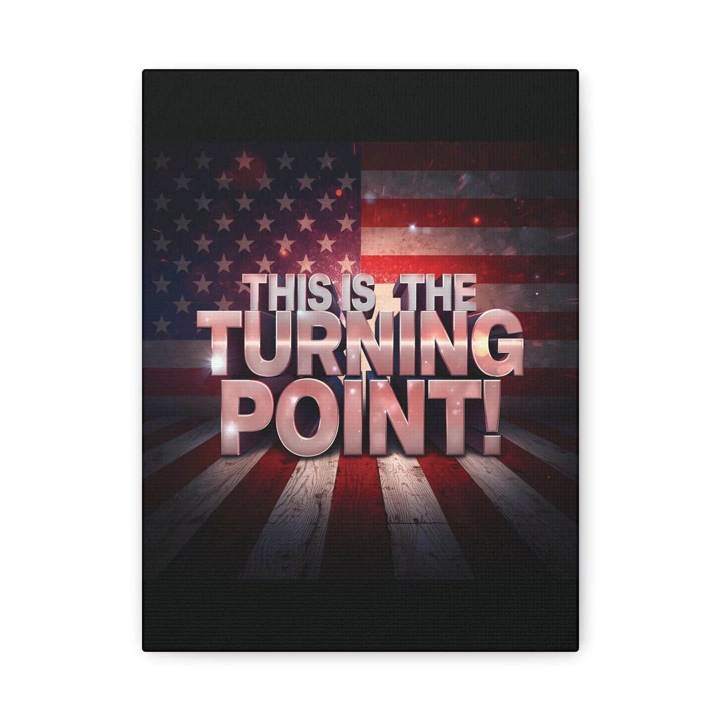 Gallery Wrapped Canvas Wall Art - Charlie Kirk Inspired - This Is The Turning Point! - Red White Blue - American Flag Backdrop Design - Multiple Sizes -