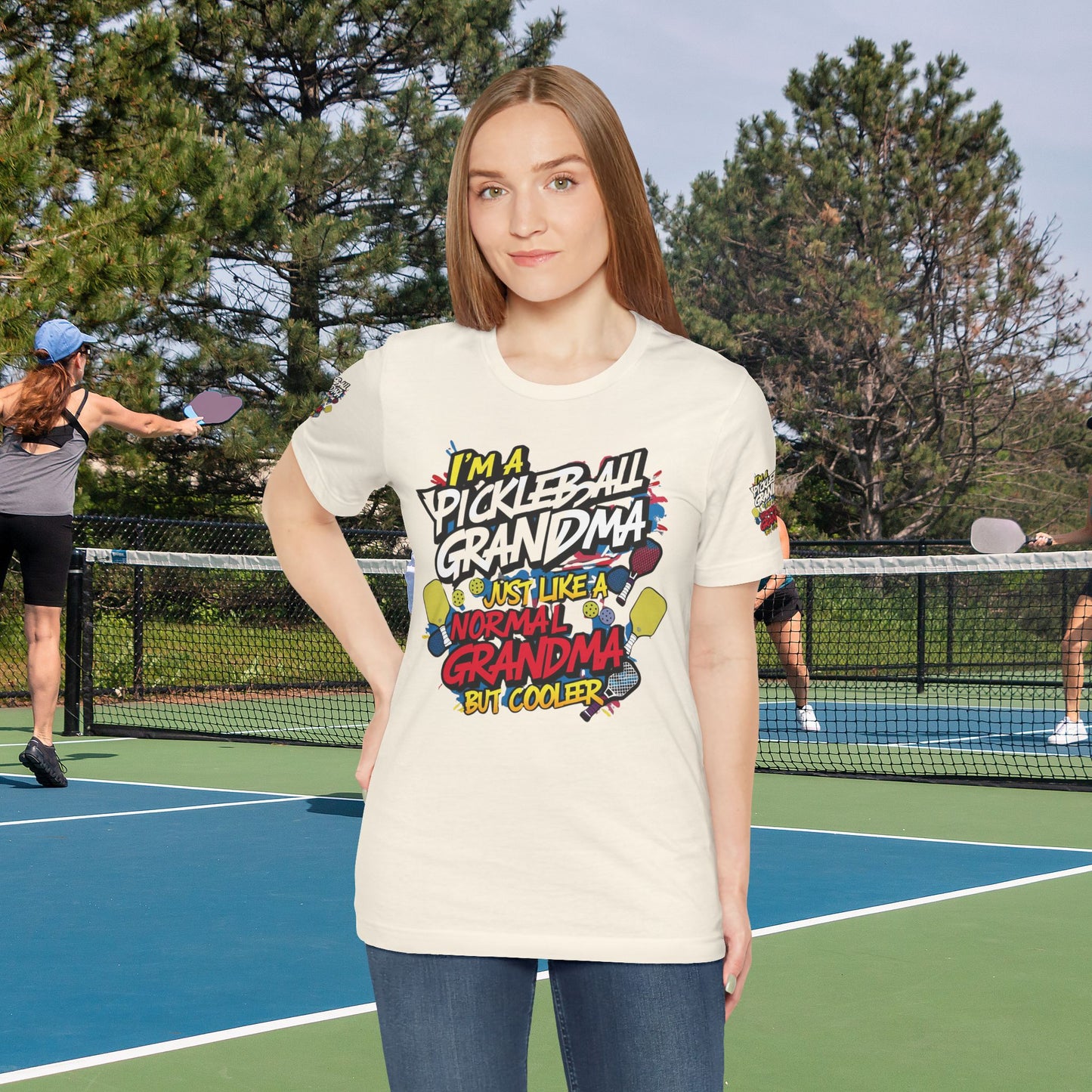 I'm A Pickleball Grandma Just Like a Normal Grandma But Way Cooler! Unisex Jersey Short Sleeve T-shirt For Active Grandmothers - Birthday Gift - Holiday Gifts
