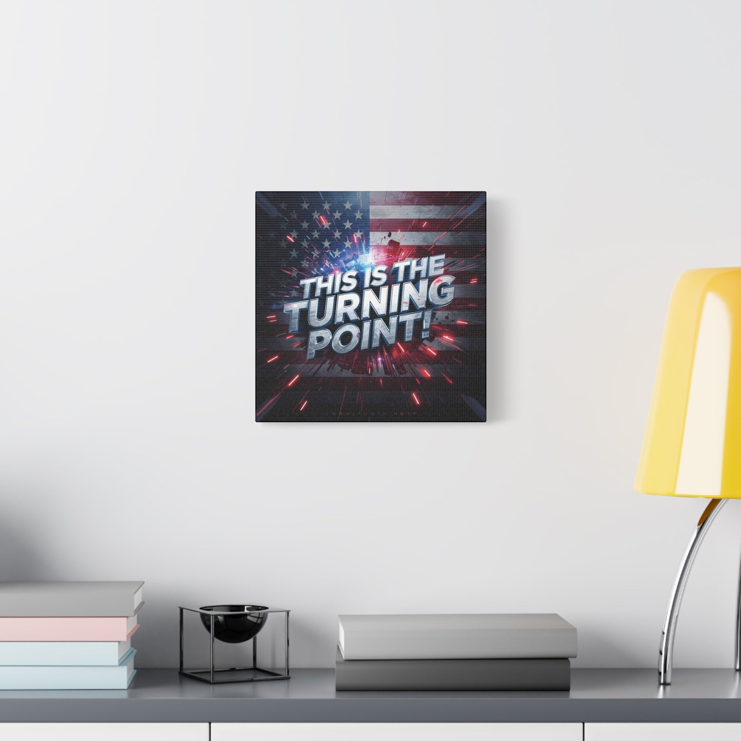 Canvas Print - Patriotic Wall Art - Stunning - Red White Blue - American Flag Backdrop - Charlie Kirk Inspired - This Is The Turning Point! - Multiple Sizes -