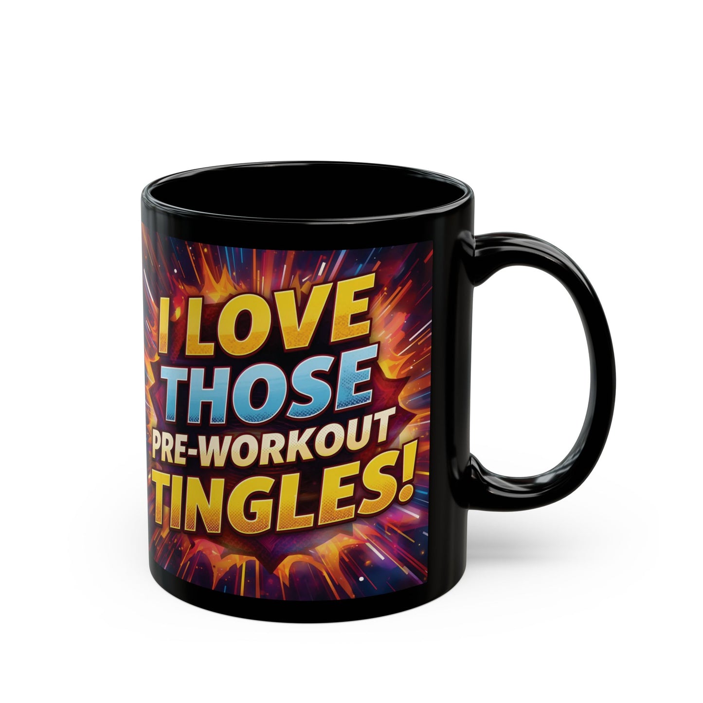Motivational Workout Mug - Fitness Coffee Cup - I Love Those Pre-Workout Tingles! Mug - Gym Lover Gift - Workout Motivation Mug -