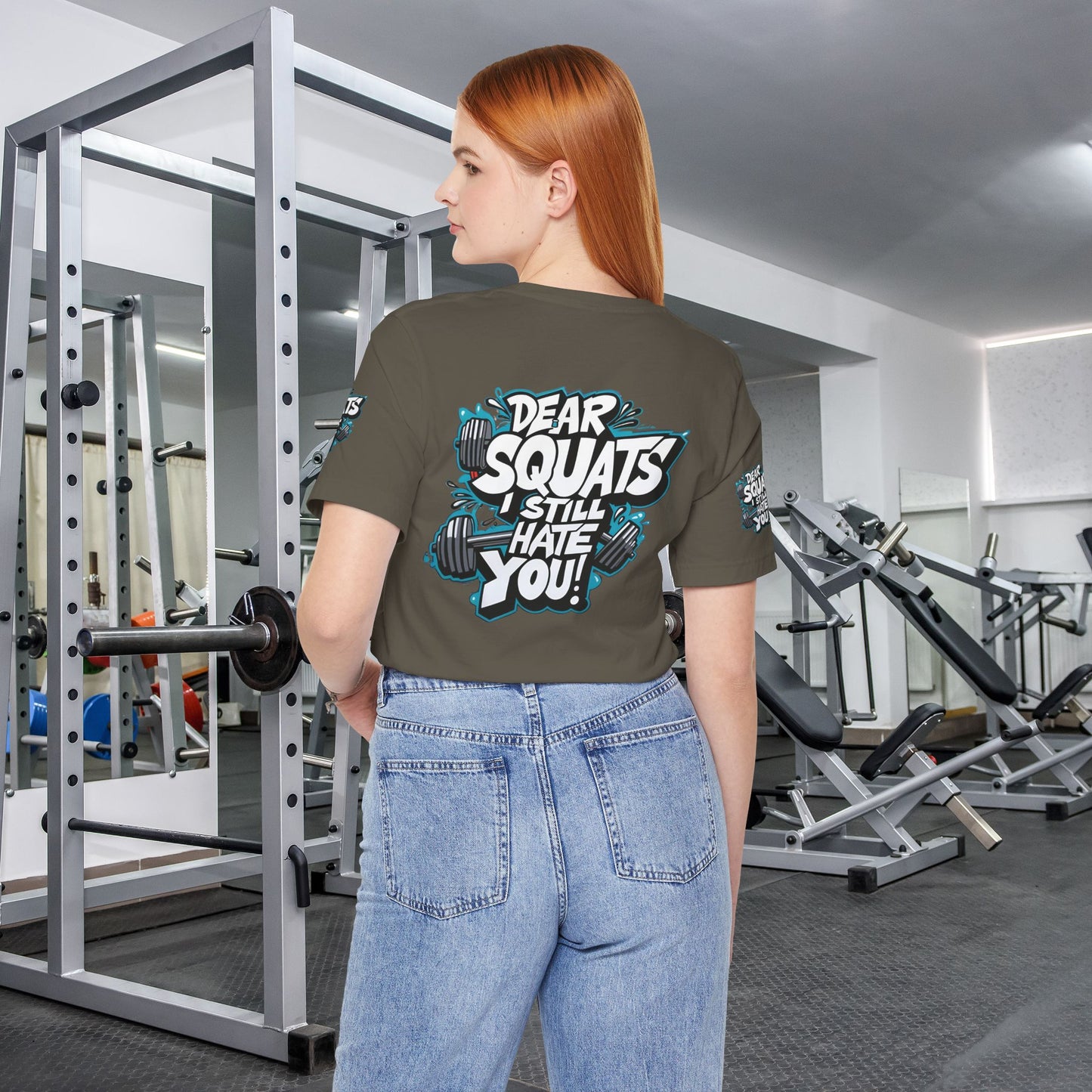 Fit & Fun Unisex Tee - 'Dear Squats, I Still Hate You!'