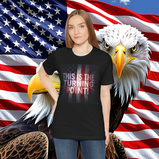 Ultra Motivational - Patriotic - Charlie Kirk - This Is The Turning Point! - Red White Blue - Stunning American Flag Backdrop Design - Black Tee - XS - 4XL