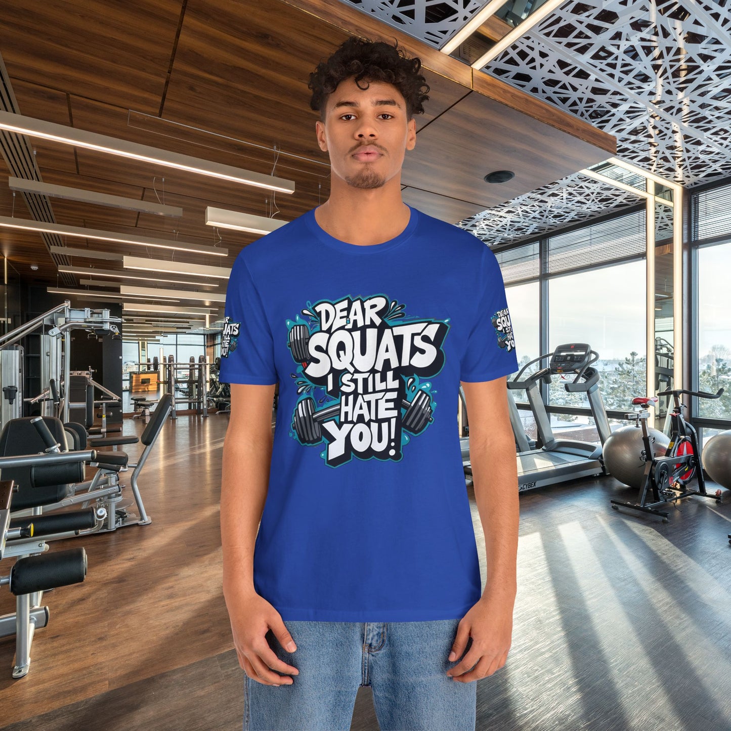 Fit & Fun Unisex Tee - 'Dear Squats, I Still Hate You!'