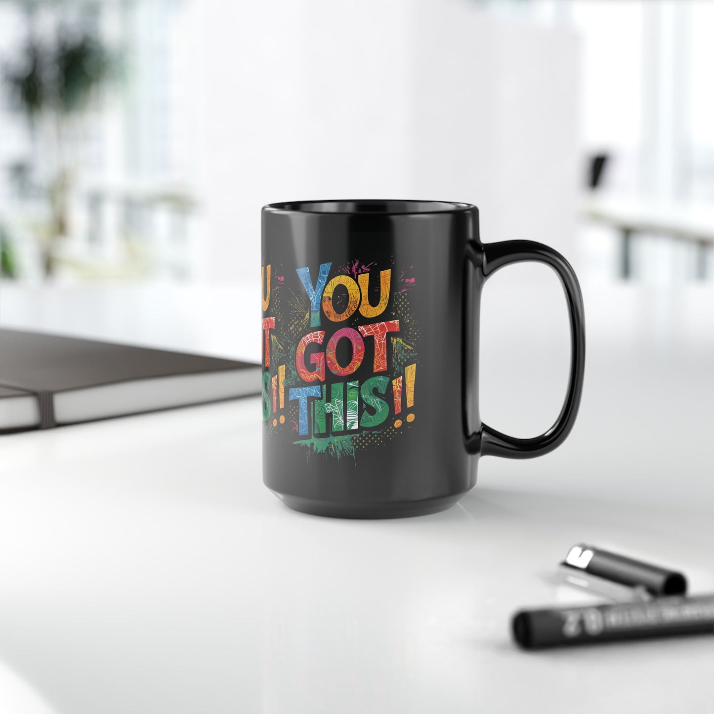 You Got This!! Motivational Mug – Glossy Black Ceramic 11oz & 15oz – Inspirational Coffee Cup for Office, Gym, Students, Friends – Microwave & Dishwasher Safe