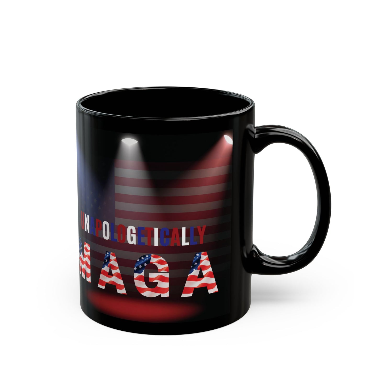 Unapologetically MAGA - Red White Blue - American Flag Spotlight Design - USA Pride - Sleek Black Ceramic Mug - 11oz - 15oz