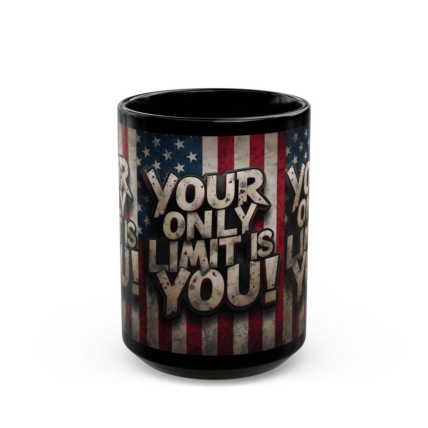 Sleek Ceramic Black Mug Inspirational Motivation American Flag Your Only Limit Is You! Design - 11oz - 15oz
