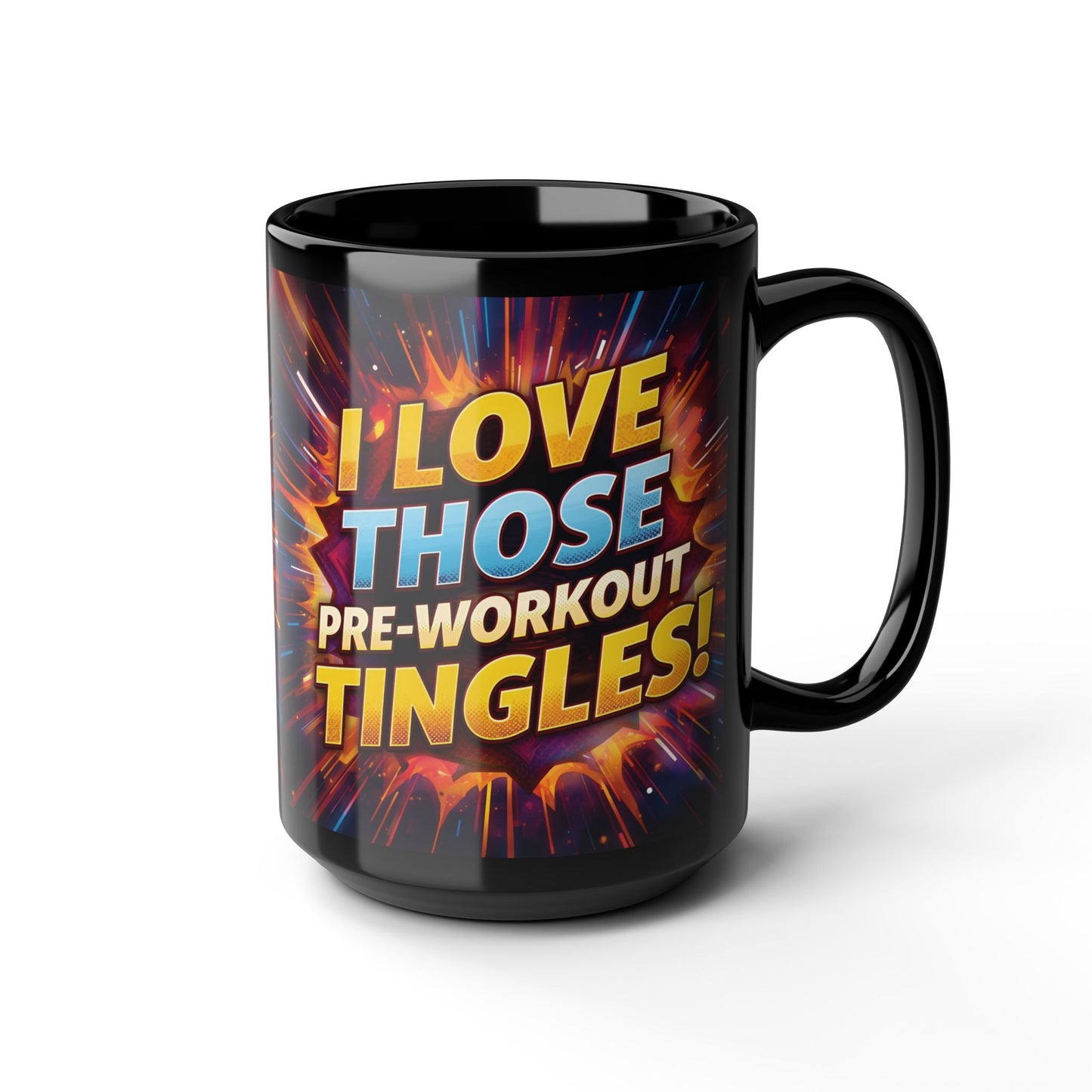 Motivational Workout Mug - Fitness Coffee Cup - I Love Those Pre-Workout Tingles! Mug - Gym Lover Gift - Workout Motivation Mug -