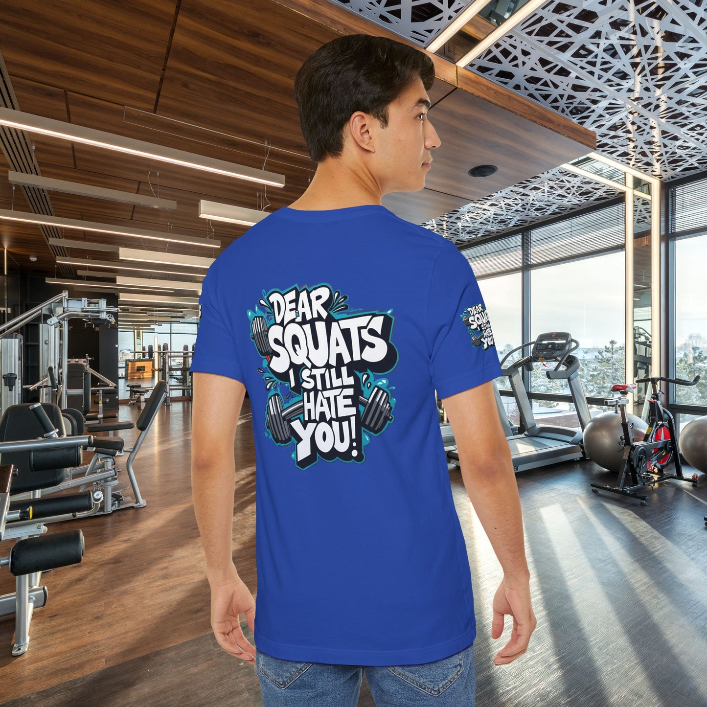 Fit & Fun Unisex Tee - 'Dear Squats, I Still Hate You!'