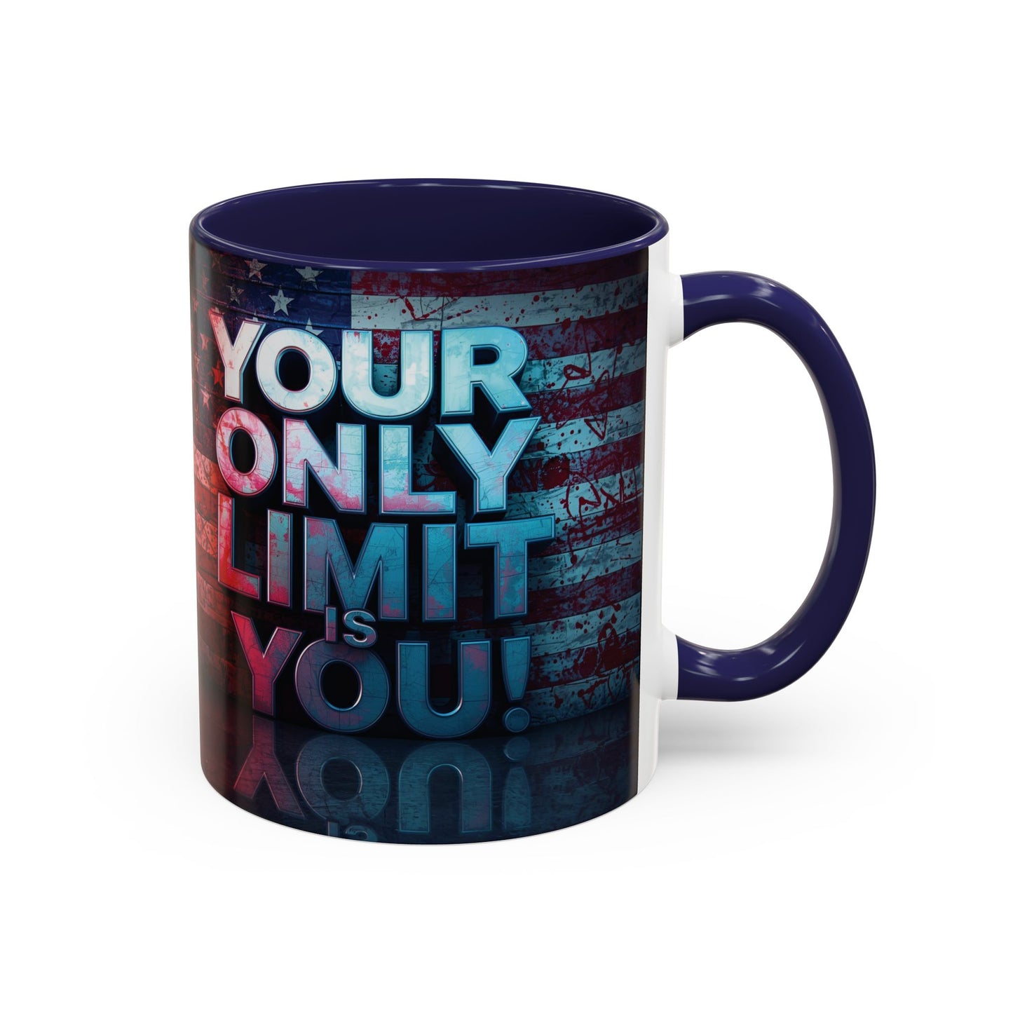 Motivational Accent Coffee Mug - Your Only Limit is You! Gift for Coffee Lovers, Inspirational Decor, Office Mug, Patriot Gift