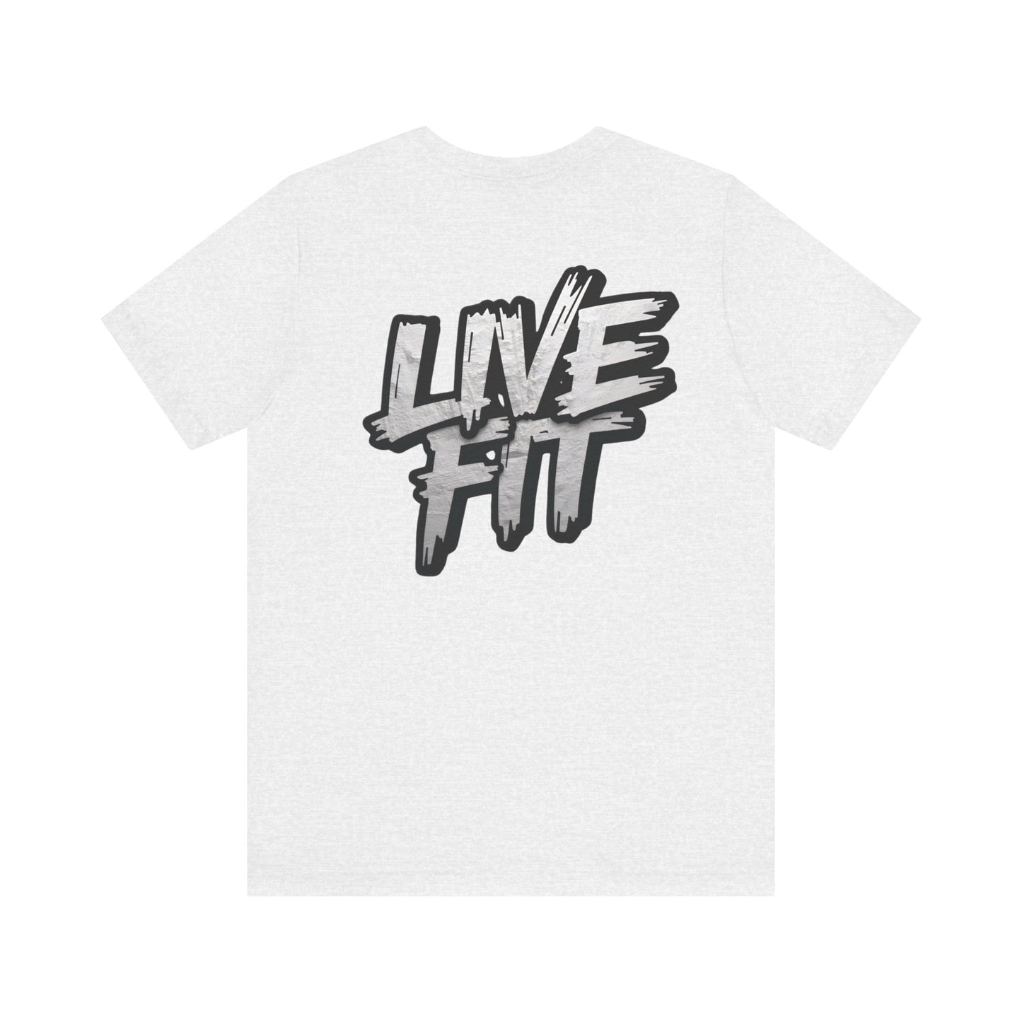 LIVE FIT Unisex Jersey Tee - Fitness Shirt - XS - 4XL - Workout Apparel - Motivational T-Shirt - Casual Wear - Gift for Fitness Enthusiasts