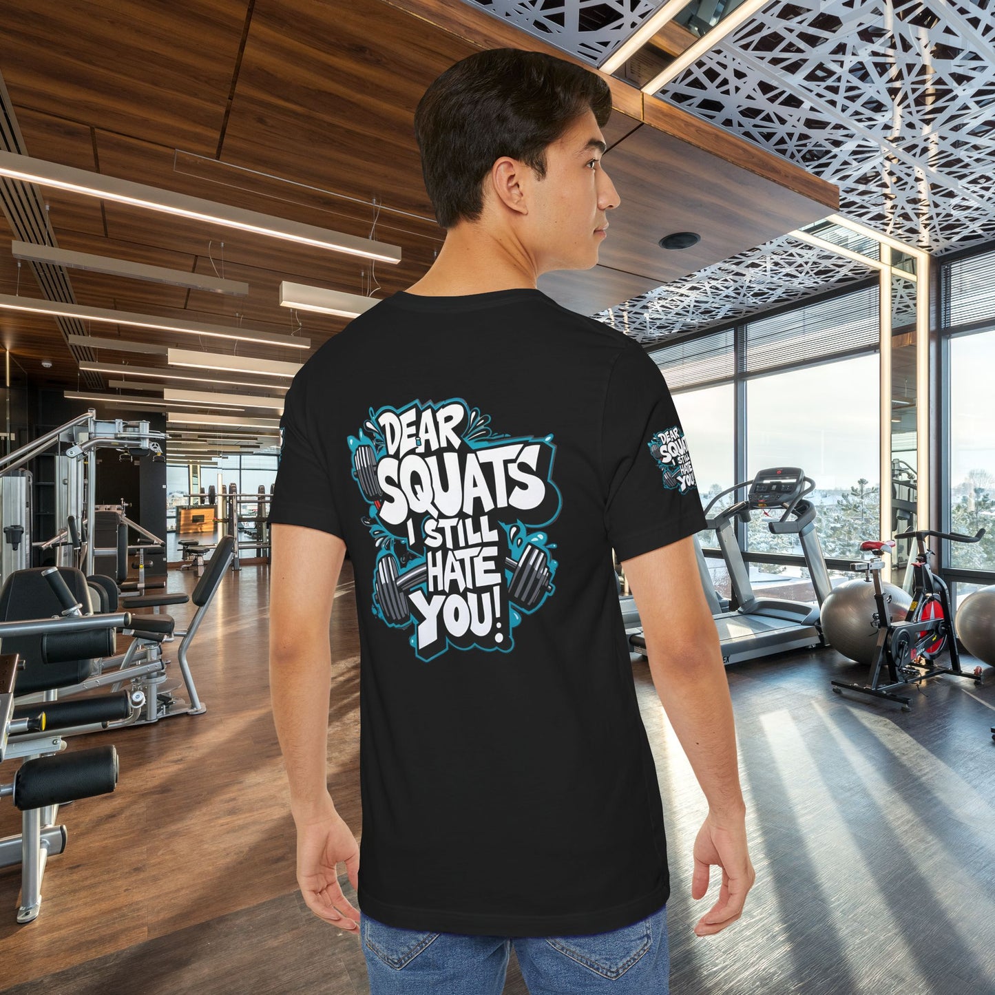 Fit & Fun Unisex Tee - 'Dear Squats, I Still Hate You!'