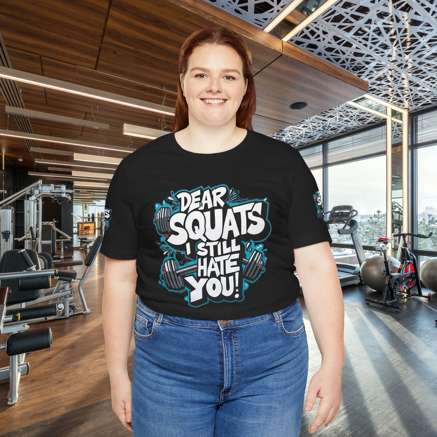 Fit & Fun Unisex Tee - 'Dear Squats, I Still Hate You!'