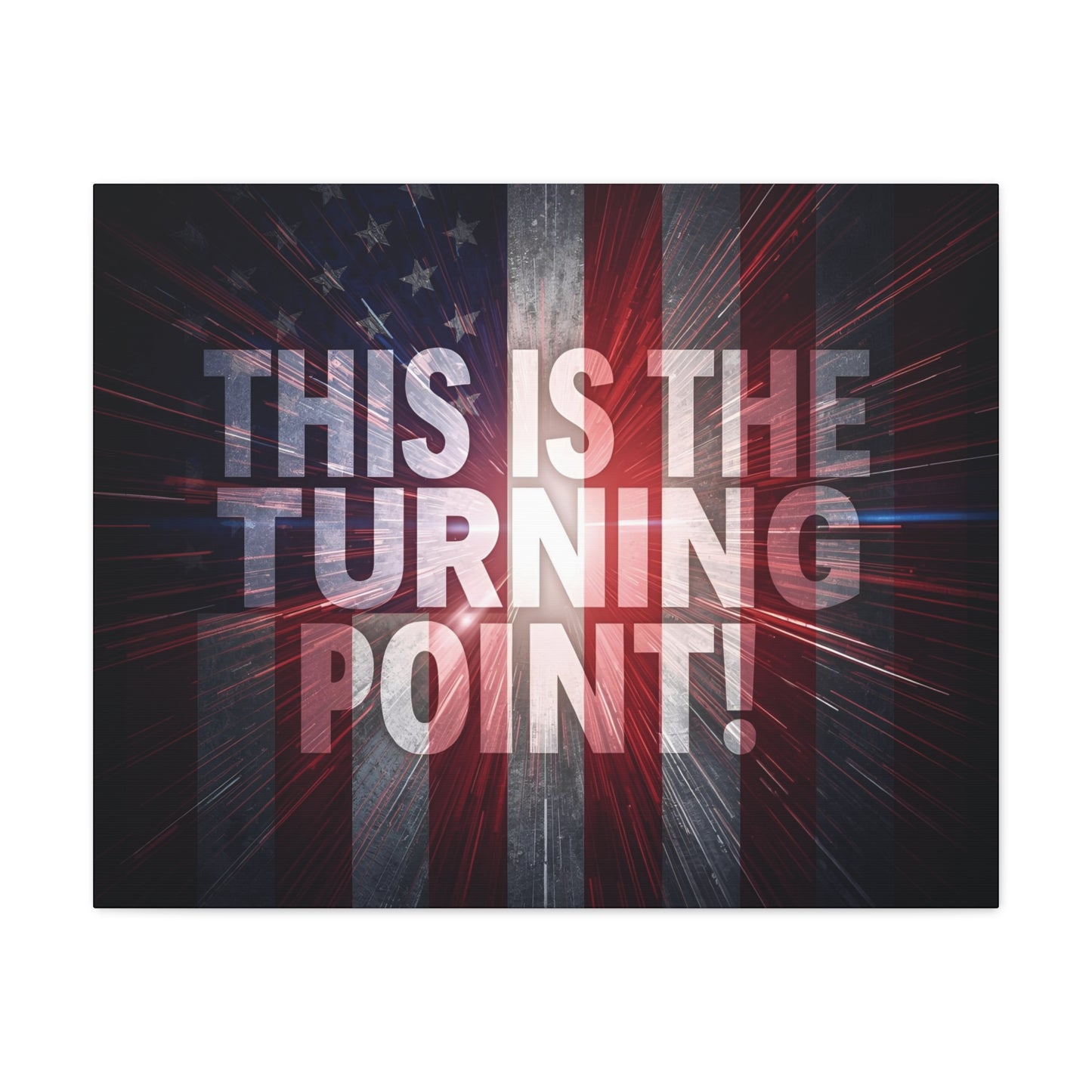 Charlie Kirk - This Is The Turning Point! - Red White Blue - Stunning American Flag Backdrop Design - Patriotic - Motivational Wall Art - Canvas - Multiple Sizes