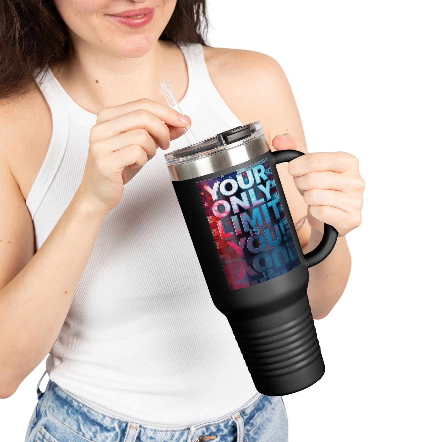 Motivational Your Limit Is Only You! Insulated 40oz Travel Mug