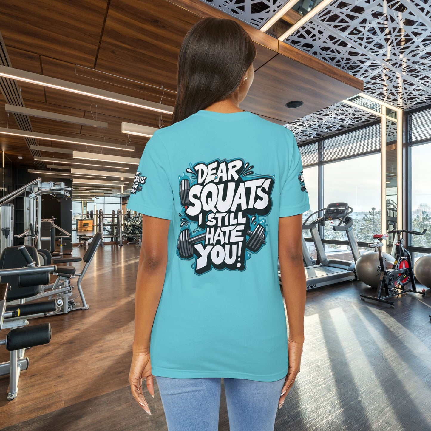 Fit & Fun Unisex Tee - 'Dear Squats, I Still Hate You!'