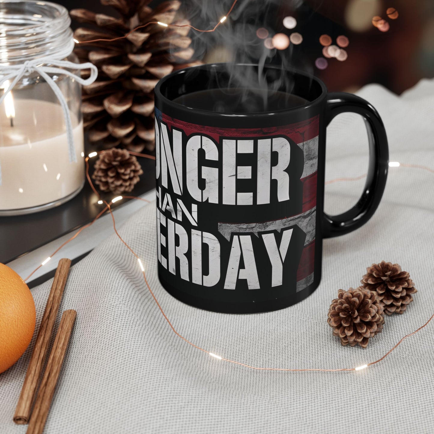 Stronger Than Yesterday Mug | Motivational Black Coffee Cup | Perfect Gift for Fitness Lovers, Entrepreneurs, & Daily Inspiration