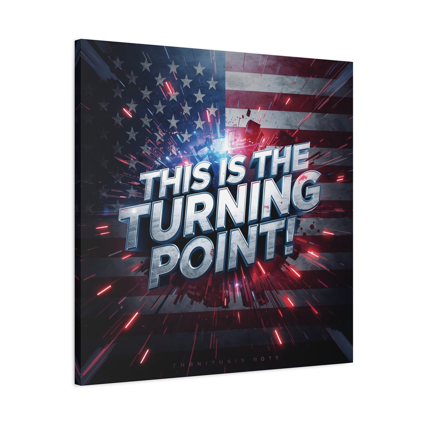 Canvas Print - Patriotic Wall Art - Stunning - Red White Blue - American Flag Backdrop - Charlie Kirk Inspired - This Is The Turning Point! - Multiple Sizes -