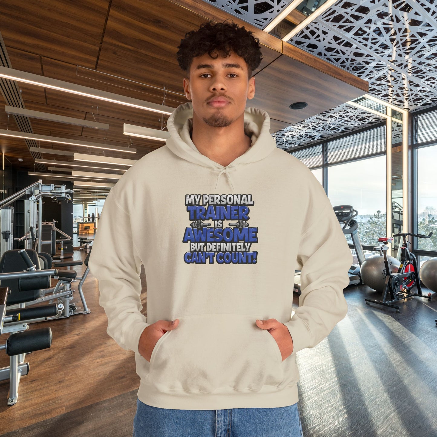 Fitness Humor Hoodie - My Personal Trainer Is Awesome But Definitely Can’t Count! Unisex Heavy Blend™ Hooded Sweatshirt - GYM Sweatshirt - Workout Apparel -
