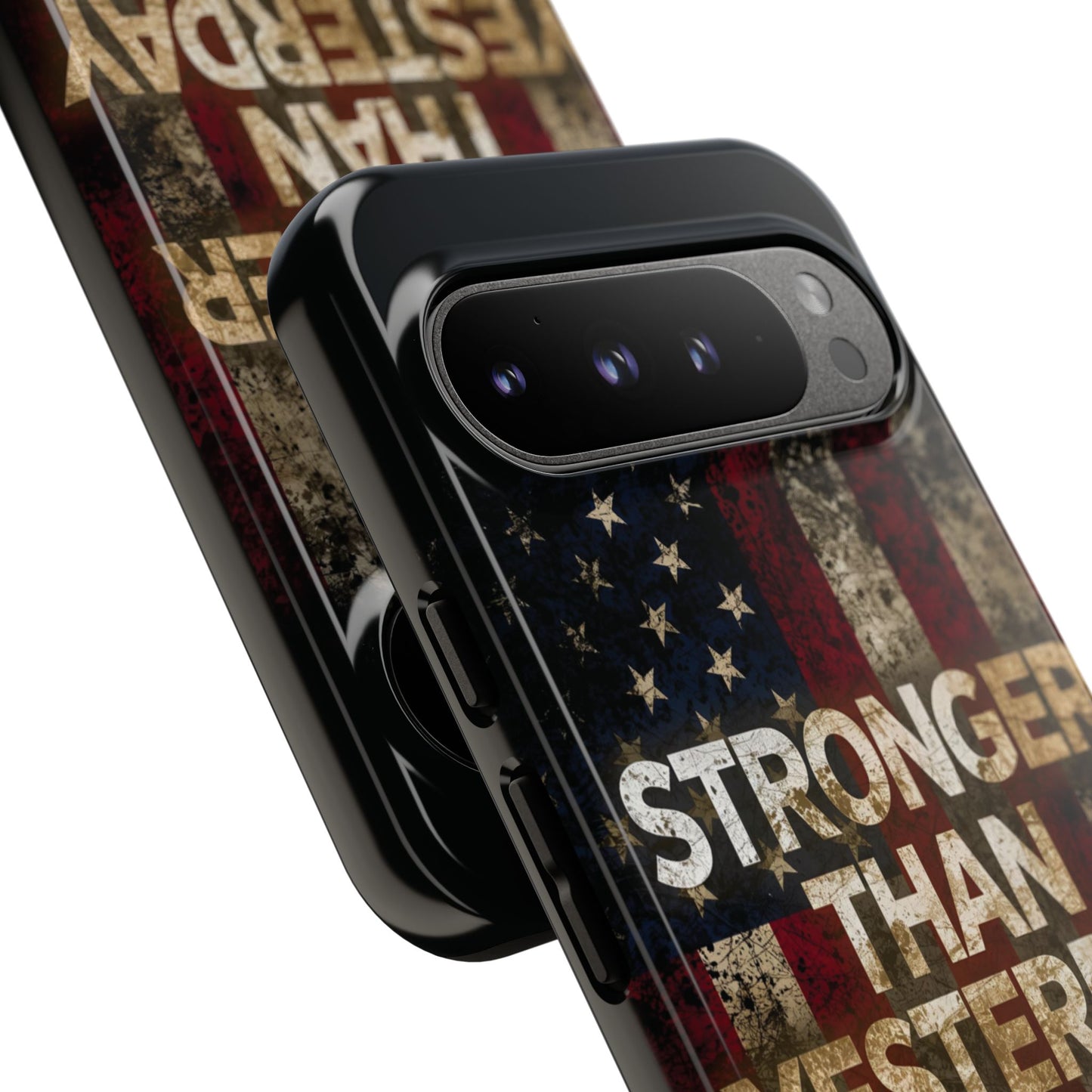 Patriotic Phone Case - Stronger Than Yesterday Print - Against a Vintage American Flag Background - Gift for Veterans, Motivational Quote, USA Pride, Independence Day