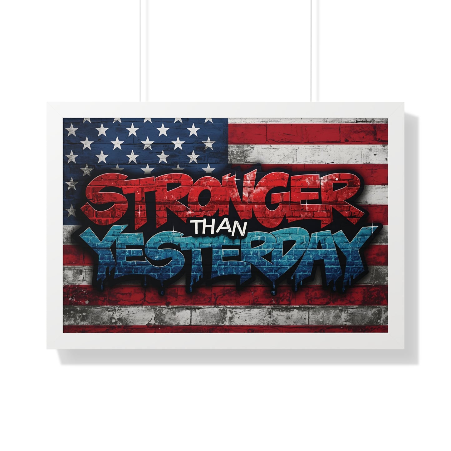 Patriotic Stronger Than Yesterday Red White Blue Wall Art Print, Framed Horizontal Poster, Inspirational Home Decor, Gift for Veterans, Americana Decor, Motivational Art