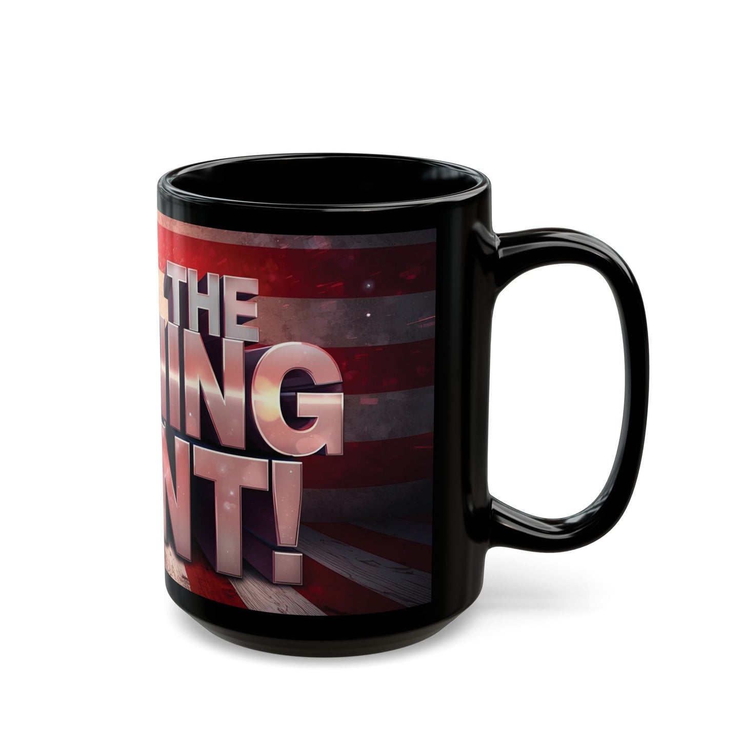 This Is The Turning Point! American Flag Backdrop Design - Sleek Motivational Ceramic Black Mug - 11oz - 15oz -