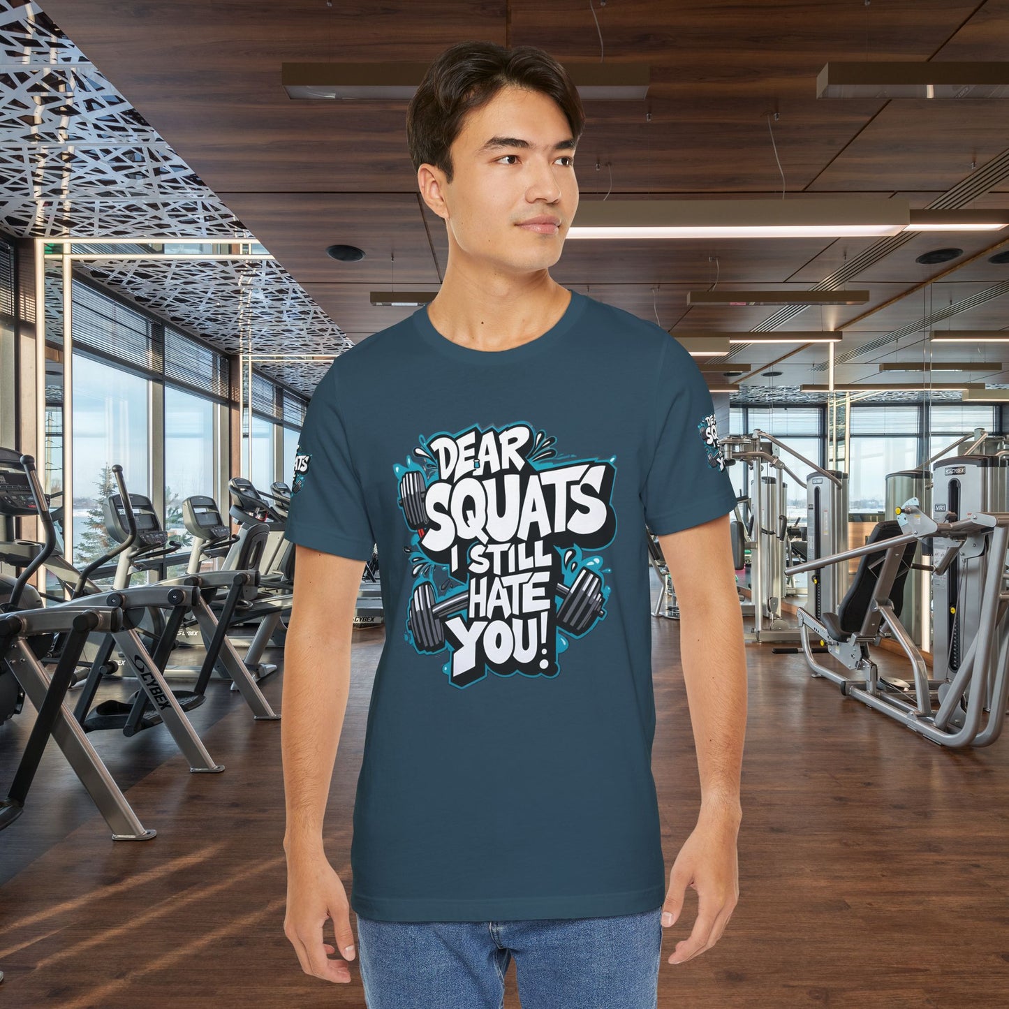 Fit & Fun Unisex Tee - 'Dear Squats, I Still Hate You!'