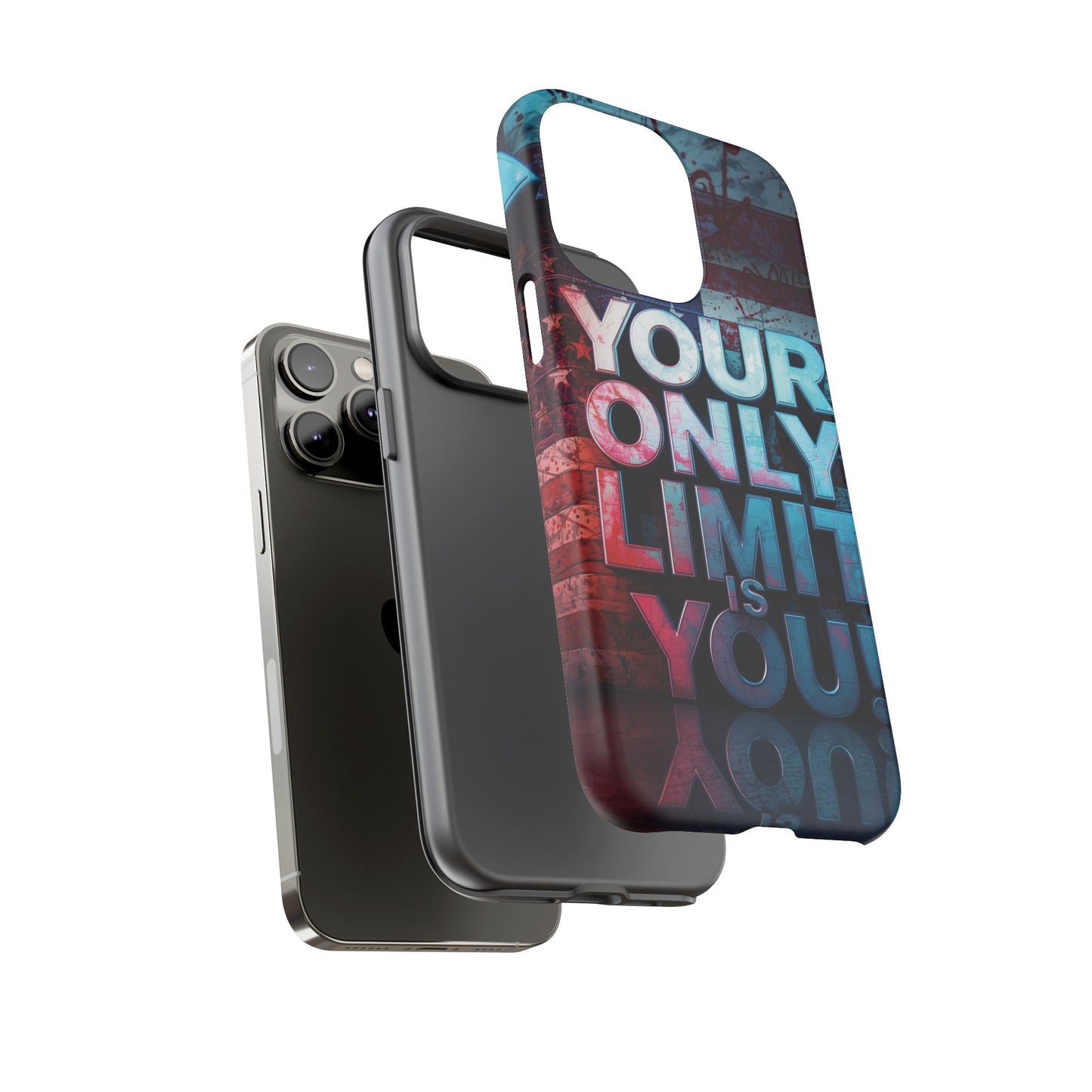 Tough Cases Phone Case -Your Only Limit Is You! Motivational Design, Inspirational Gift, Customizable Cover, USA Flag, Adventure Vibes