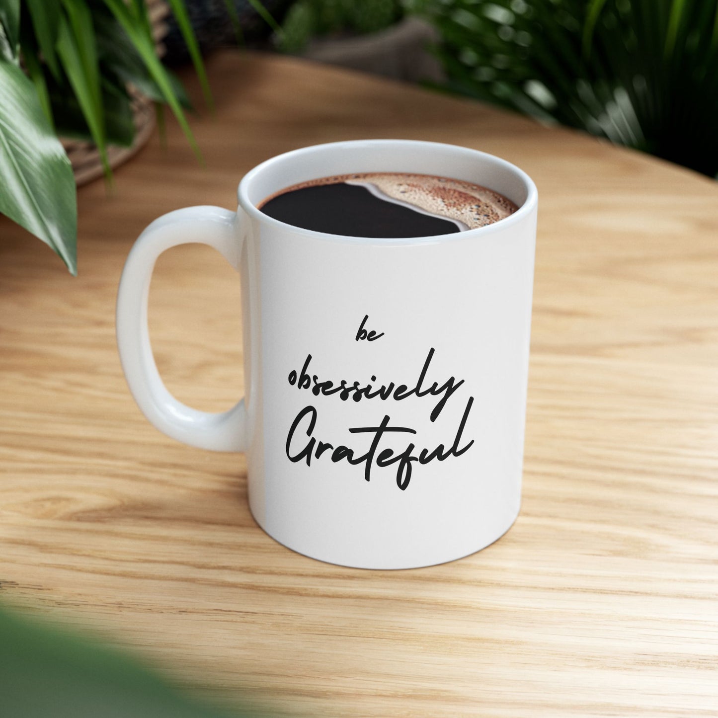 Gratitude Ceramic Mug - Inspiring Be Obsessively Grateful 11oz & 15oz Coffee Cup, Perfect Gift for Friends, Motivational Office Decor, Daily Affirmation, Home & Kitchen