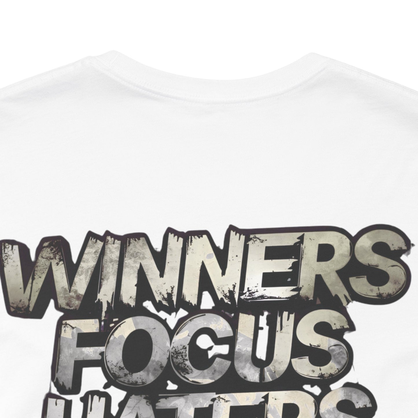 Winners Focus Haters Gossip! Tee - Motivational Graphic Shirt - Unisex Tee for Casual Wear - Gift for Friends - Streetwear Fashion