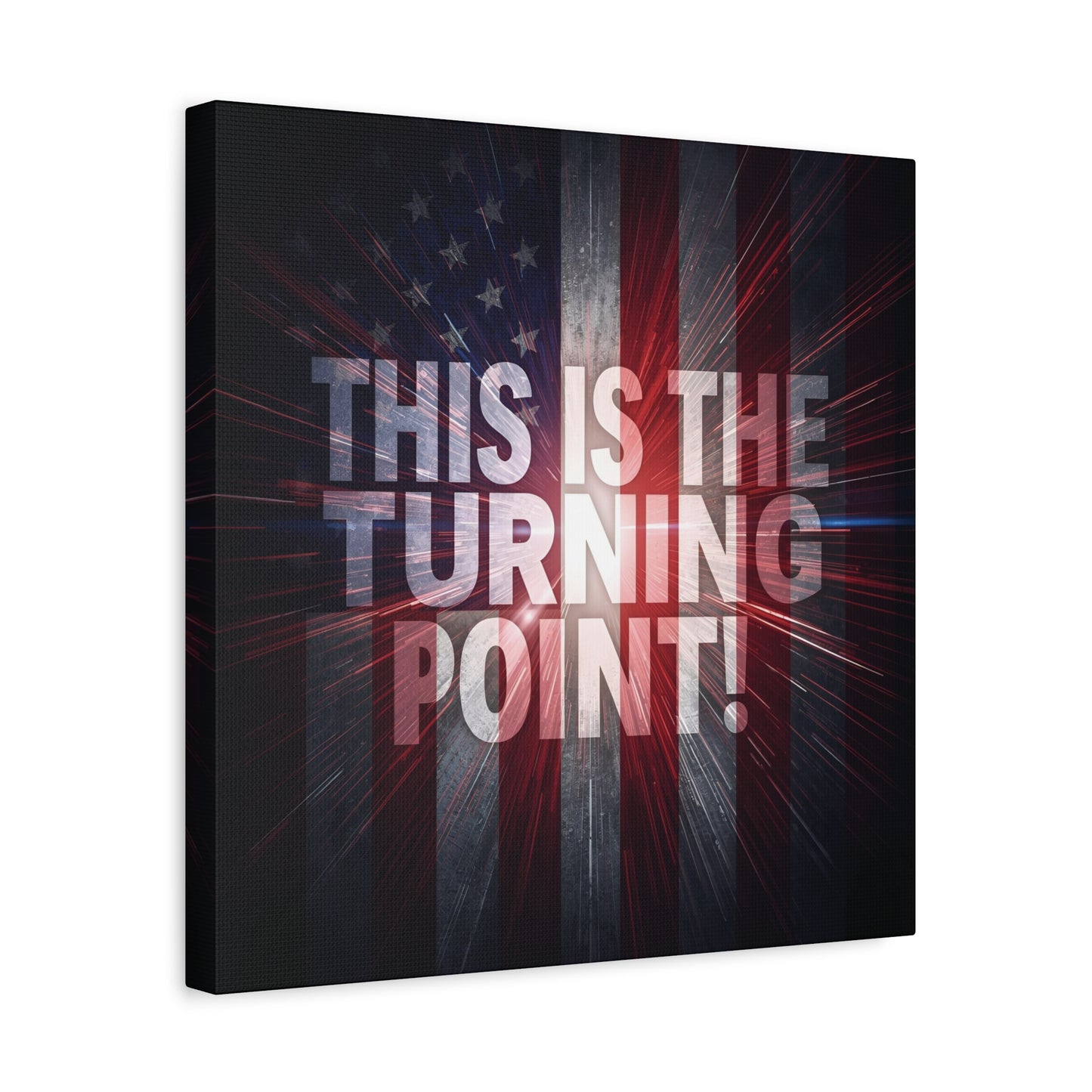 Charlie Kirk - This Is The Turning Point! - Red White Blue - Stunning American Flag Backdrop Design - Patriotic - Motivational Wall Art - Canvas - Multiple Sizes