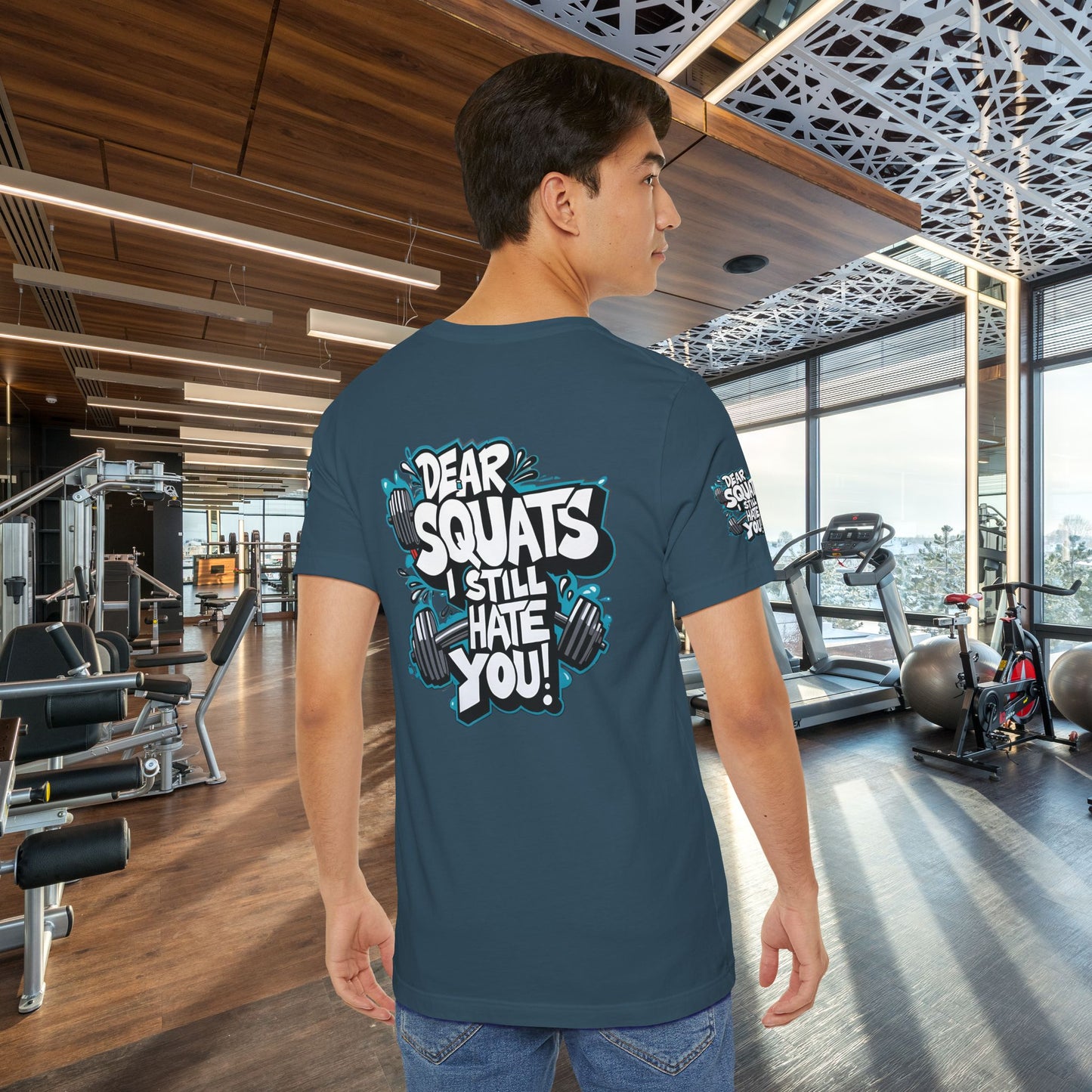 Fit & Fun Unisex Tee - 'Dear Squats, I Still Hate You!'