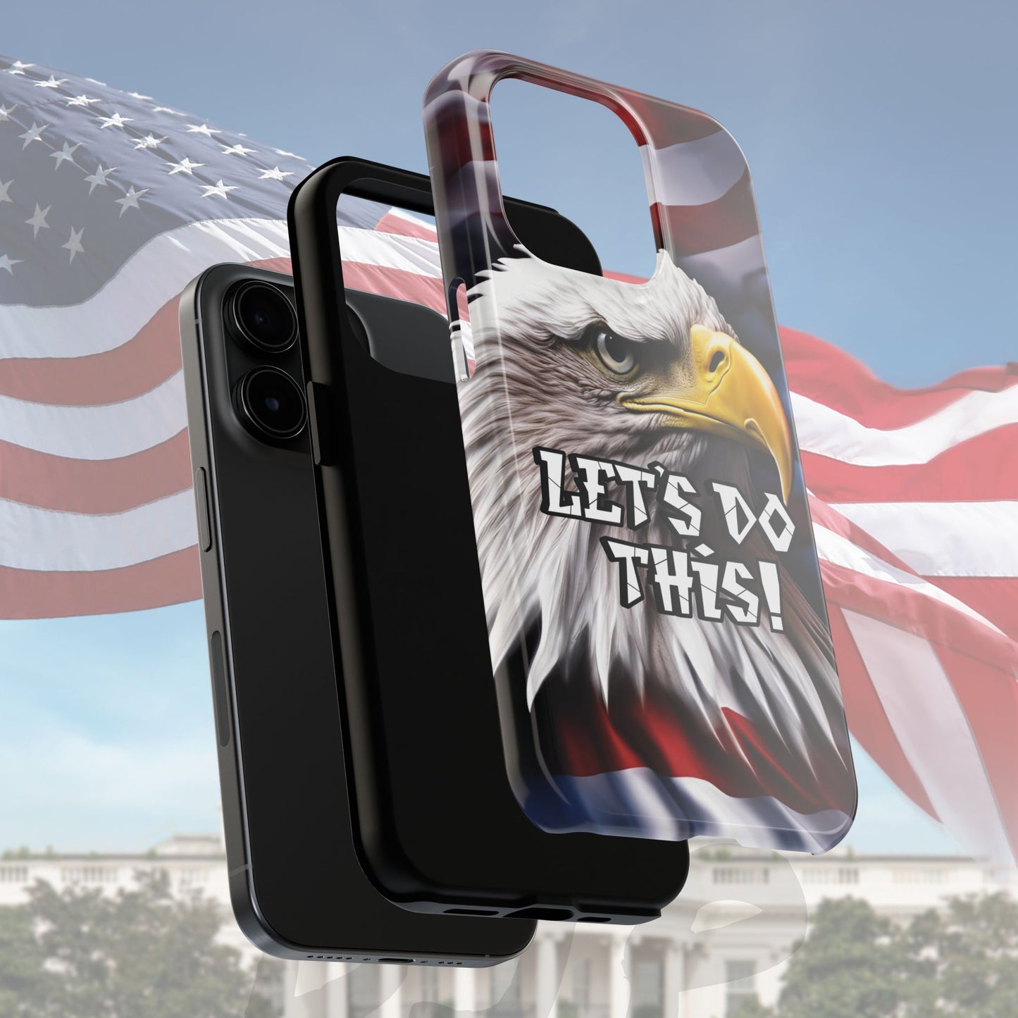 π₯ Motivational π₯ Tough Phone Case π₯ Let's Do This! π₯ Red White & Blue π₯ Bald Eagle Design π₯