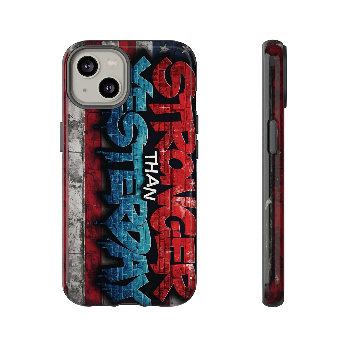 Stronger Than Yesterday Iphone Case, Motivational Phone Cover, USA Flag Design, Gift for Fitness Enthusiasts, Inspirational Phone Accessory