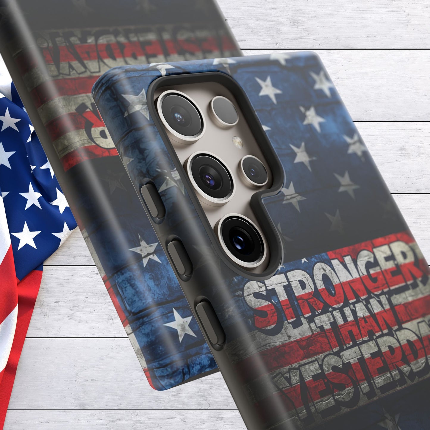 Patriotic Phone Case - Stronger Than Yesterday!, American Flag Design, Gift for Military, Independence Day, Motivational Decor, Tough Cases