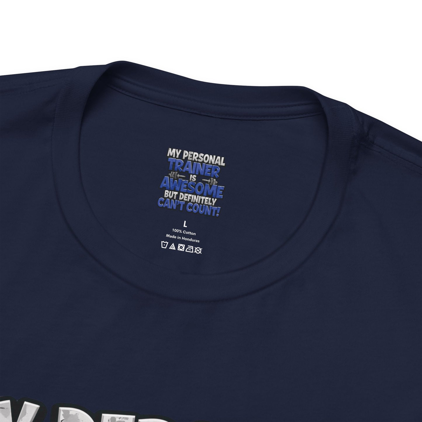 Funny - My Personal Trainer Is Awesome But Definitely Can’t Count! Tee - Great Gift for Fitness Lovers - Gym Humor Shirt - Workout Apparel - Personal Trainer Gift - Fitness Motivation Tee - XS - 4XL