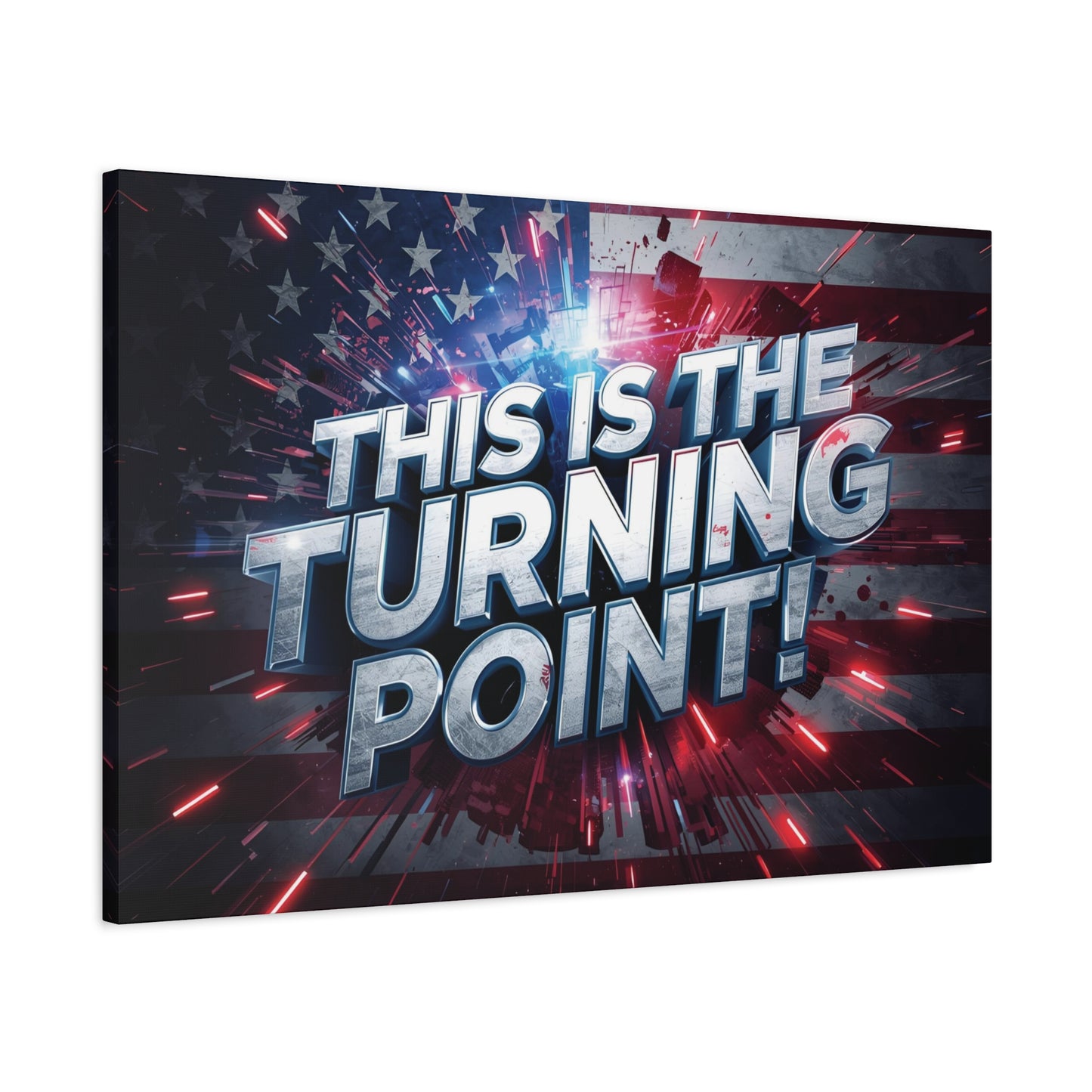 Canvas Print - Patriotic Wall Art - Stunning - Red White Blue - American Flag Backdrop - Charlie Kirk Inspired - This Is The Turning Point! - Multiple Sizes -