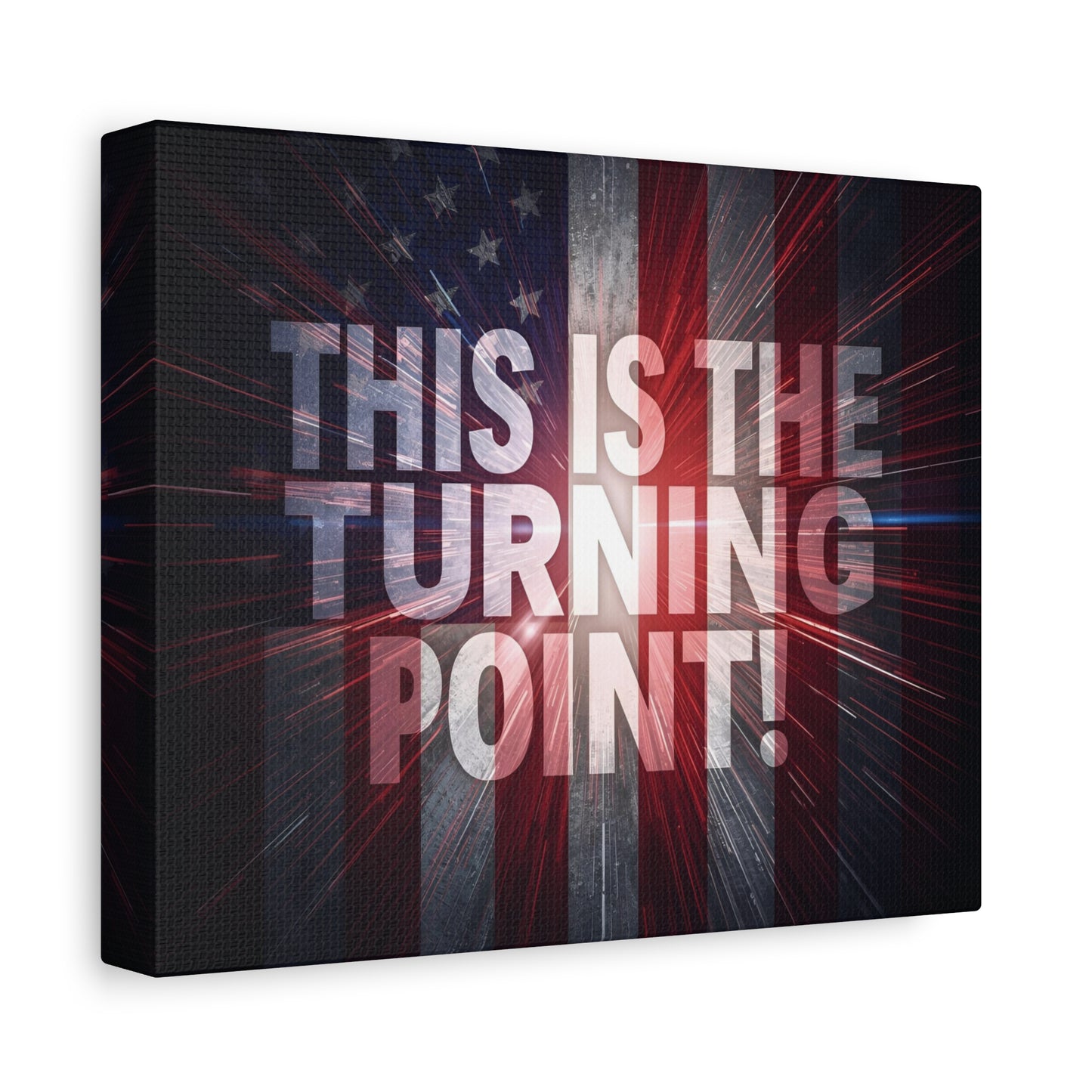 Charlie Kirk - This Is The Turning Point! - Red White Blue - Stunning American Flag Backdrop Design - Patriotic - Motivational Wall Art - Canvas - Multiple Sizes