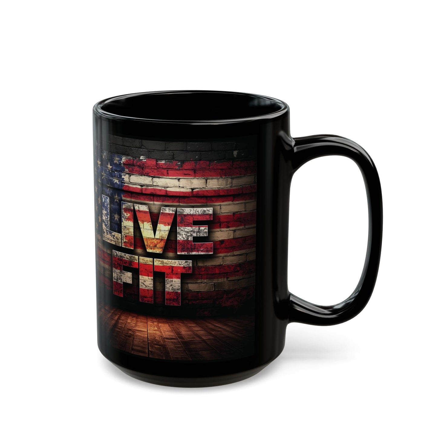 Patriotic Coffee Mug - LIVE FIT Black Ceramic Mug - USA Flag Backdrop Design - Gift for Fitness Enthusiasts - Independence Day - Home Office Decor - 11oz - 15oz -