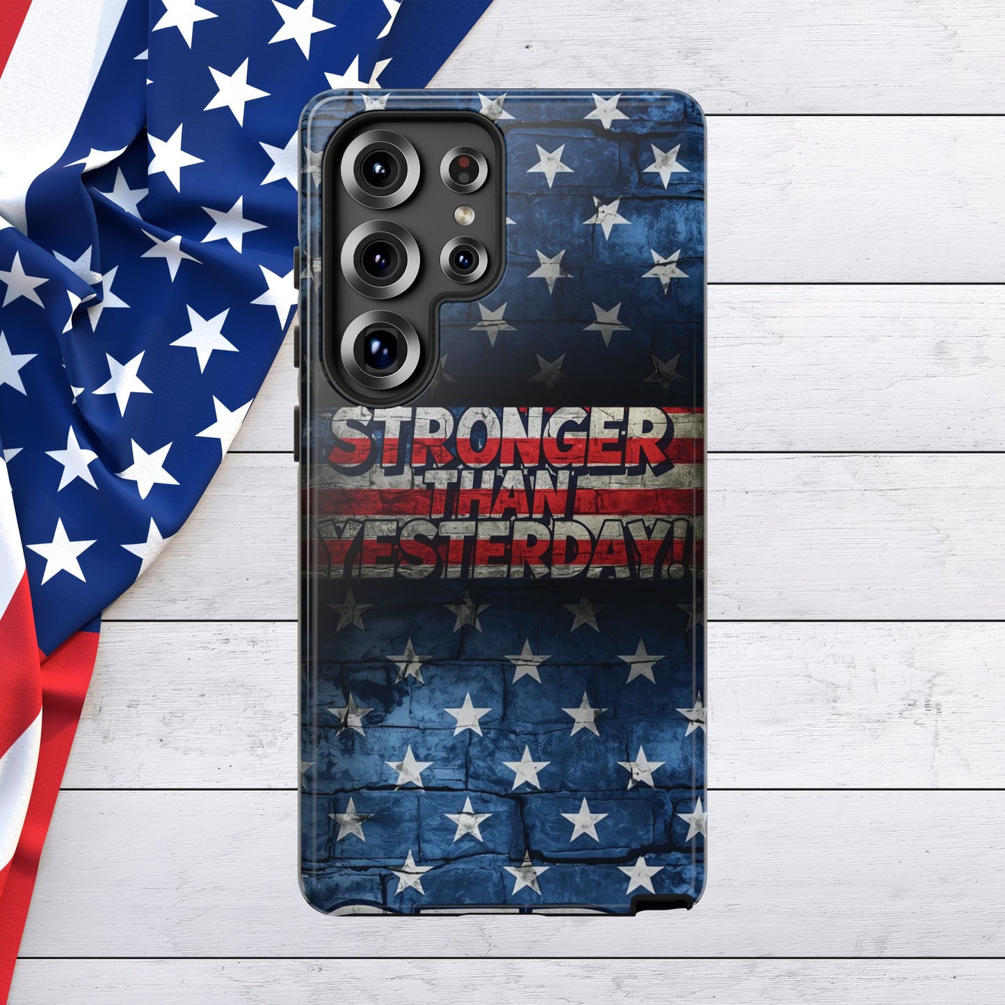 Patriotic Phone Case - Stronger Than Yesterday!, American Flag Design, Gift for Military, Independence Day, Motivational Decor, Tough Cases