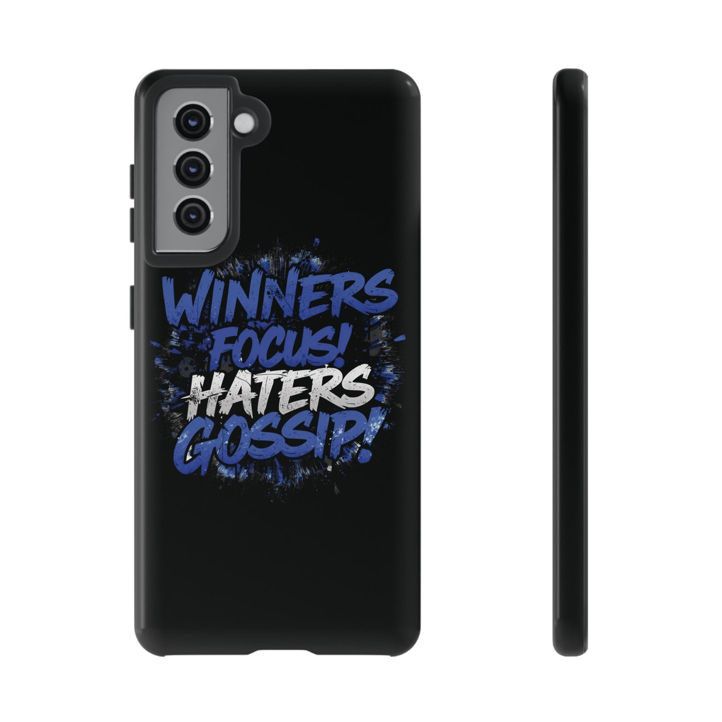 Tough Phone Cases - Winners Focus Hater's Gossip Design