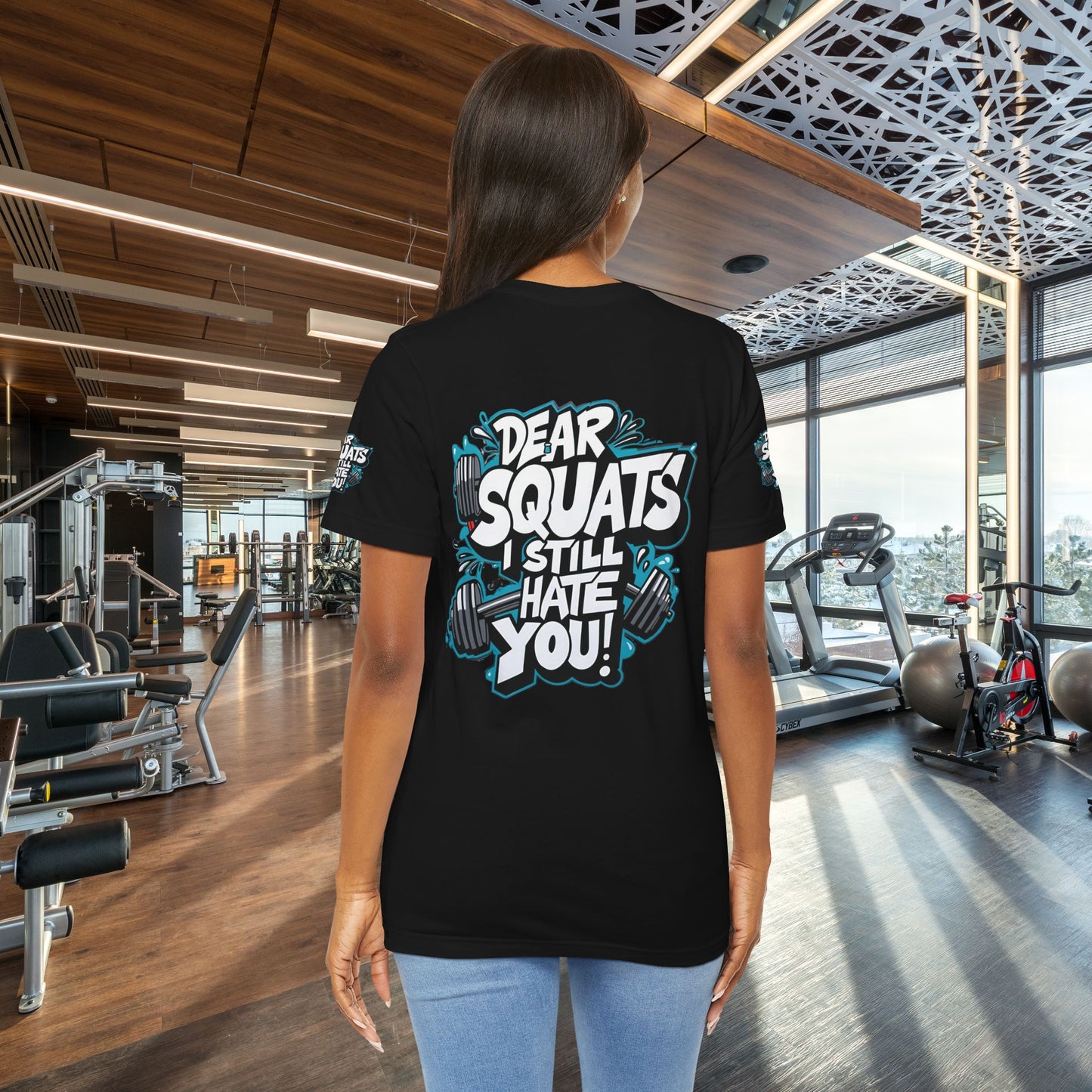 Fit & Fun Unisex Tee - 'Dear Squats, I Still Hate You!'