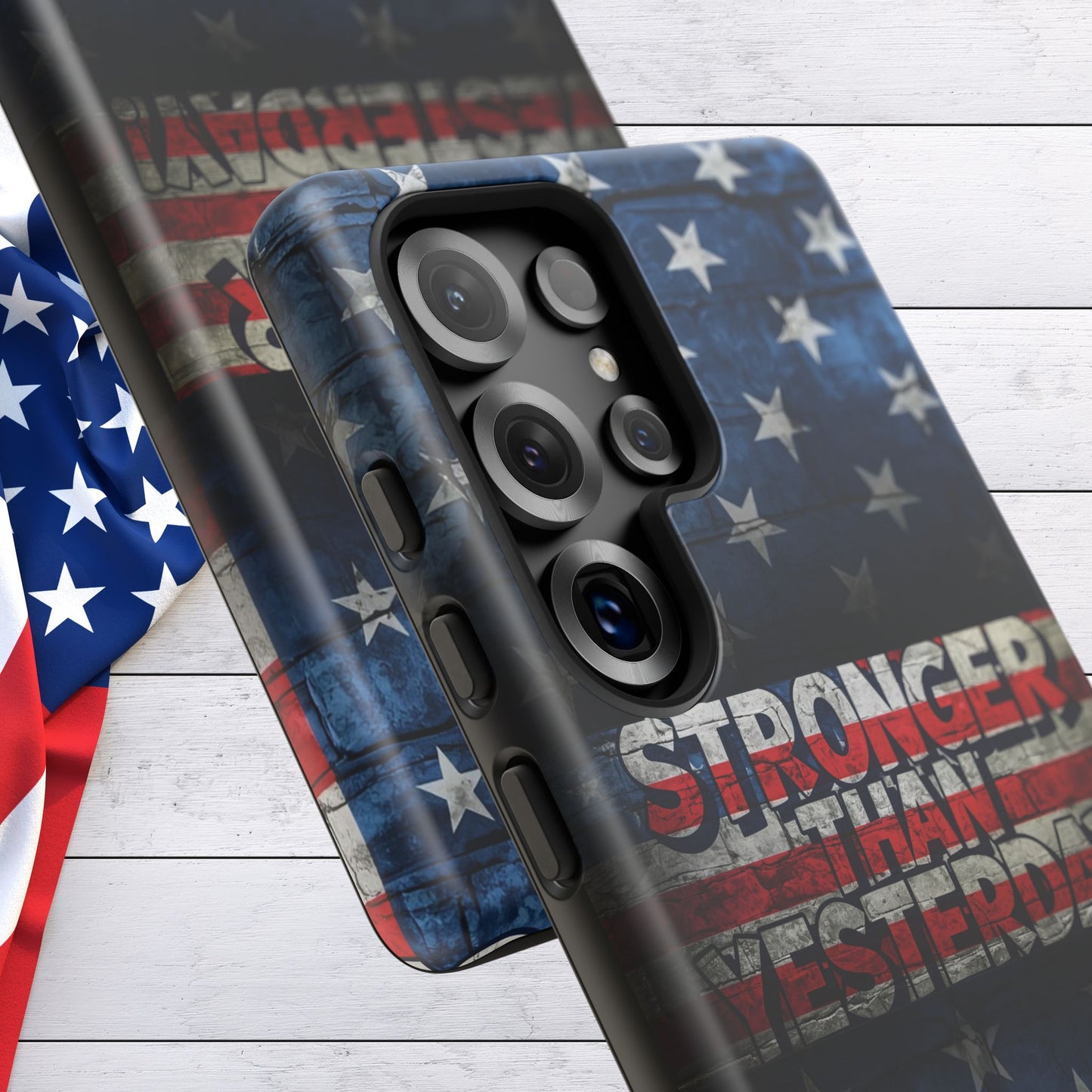 Patriotic Phone Case - Stronger Than Yesterday!, American Flag Design, Gift for Military, Independence Day, Motivational Decor, Tough Cases
