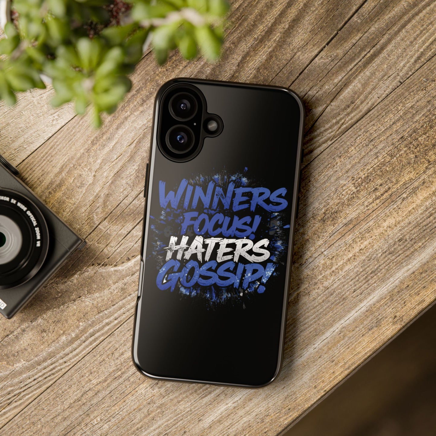 Tough Phone Cases - Winners Focus Hater's Gossip Design
