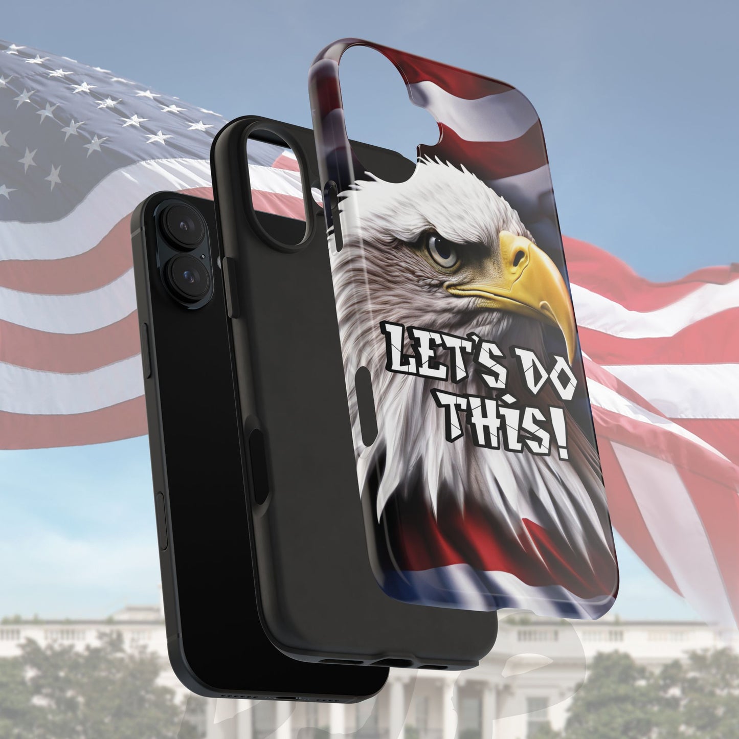 π₯ Motivational π₯ Tough Phone Case π₯ Let's Do This! π₯ Red White & Blue π₯ Bald Eagle Design π₯