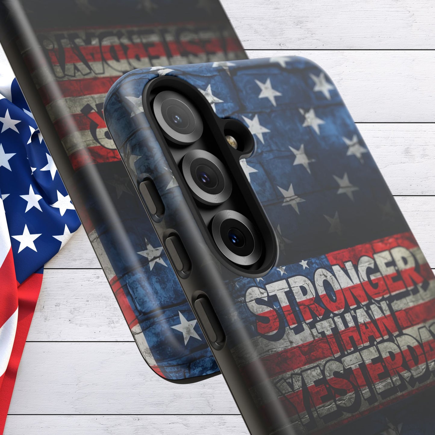 Patriotic Phone Case - Stronger Than Yesterday!, American Flag Design, Gift for Military, Independence Day, Motivational Decor, Tough Cases