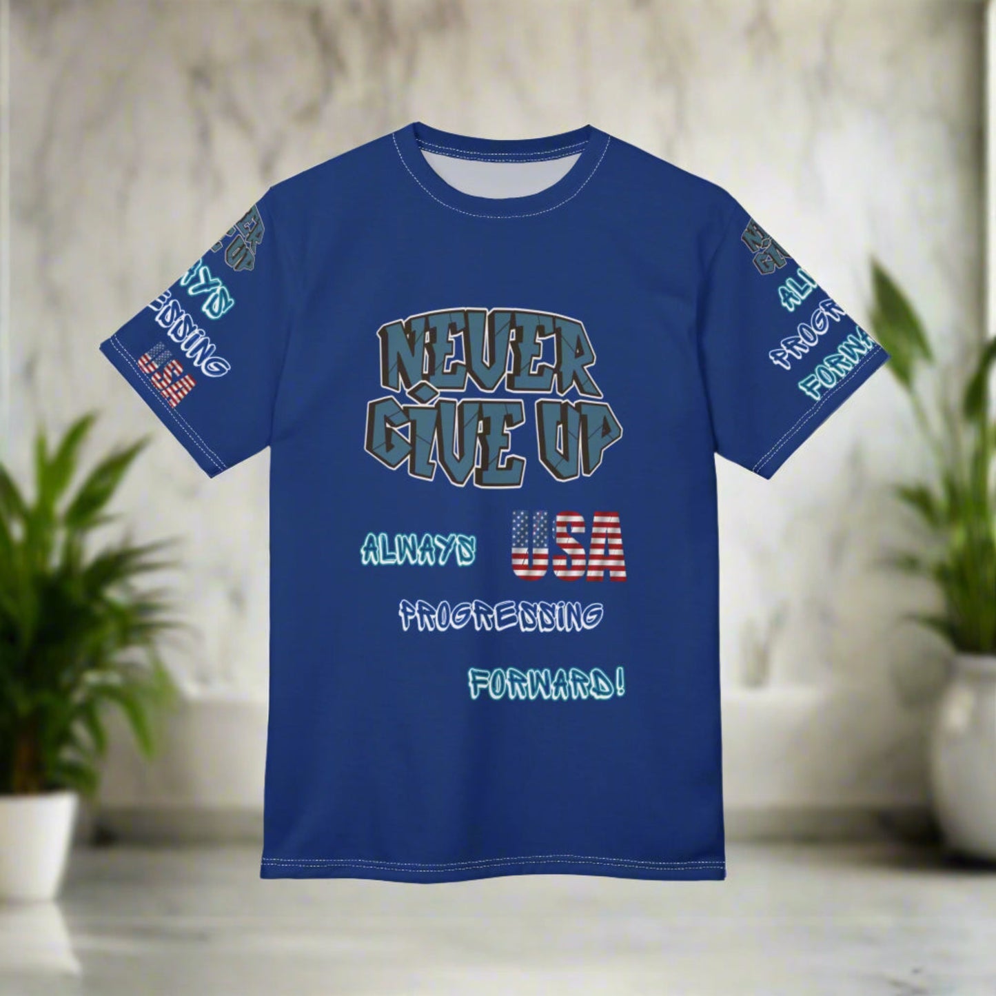 💥Motivational 💥 Unisex T-Shirt 💥 Never Give Up 💥 Always Pressing Forward 💥 USA 💥 Design 💥 Sizes