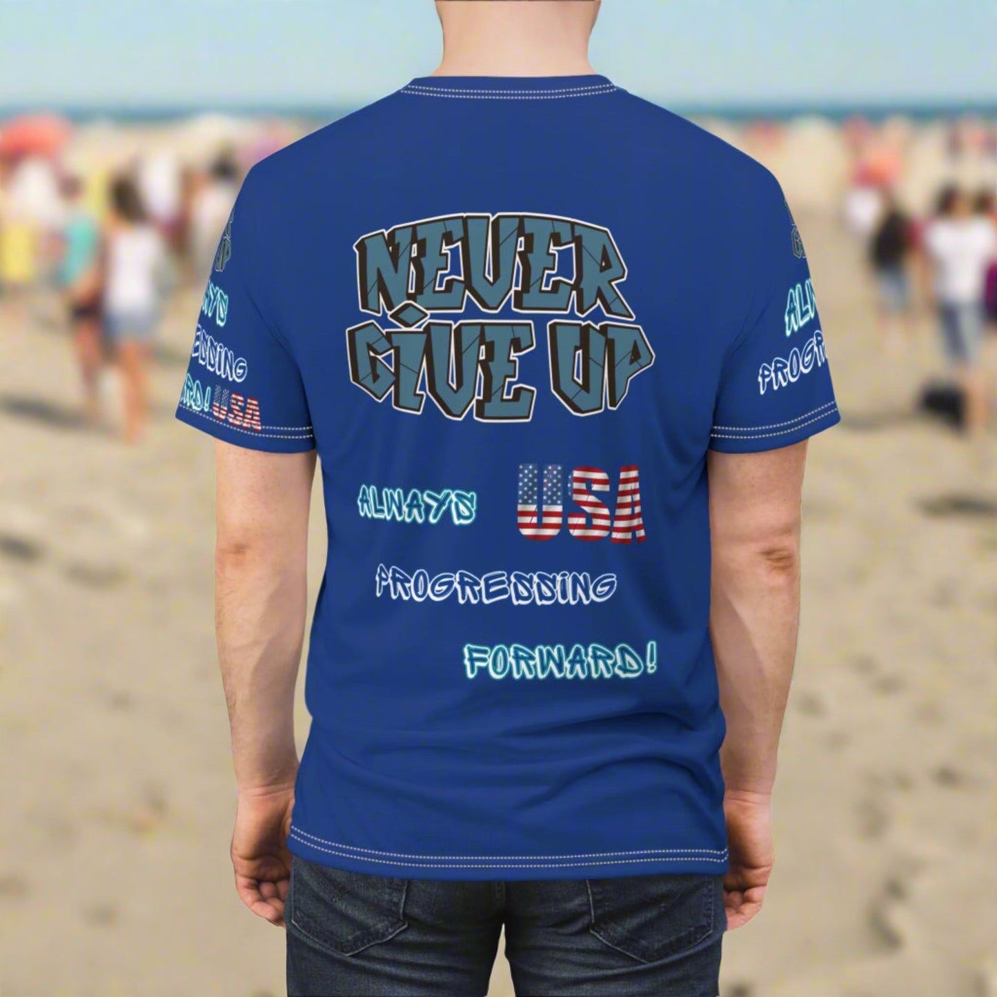 💥Motivational 💥 Unisex T-Shirt 💥 Never Give Up 💥 Always Pressing Forward 💥 USA 💥 Design 💥 Sizes