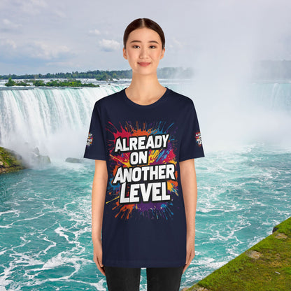 💥 Colorful  💥 Motivation  Tee 💥  'Already on Another Level'  💥 8  Different  Colors  💥 Sizes  XS - 5XL 💥