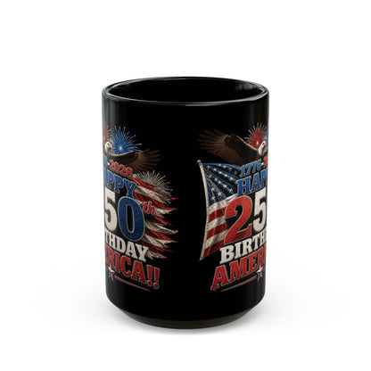 Happy 250th Birthday America! Black Mug – Patriotic 1776–2026 Eagle & Fireworks Coffee Cup
