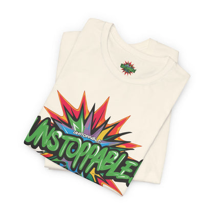 Unisex Jersey Tee - Unstoppable Graphic Design Shirt - Motivation and Fitness